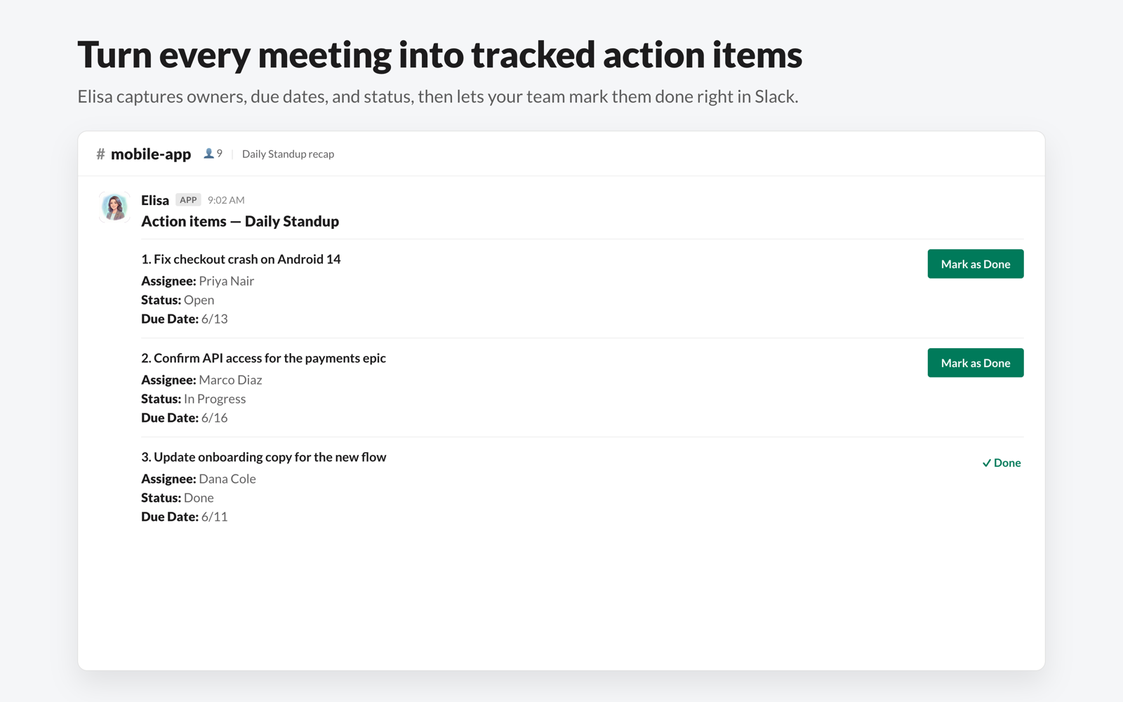 Action items that close — owners and due dates tracked